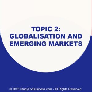 Globalisation and Emerging Markets: 7 Essential PowerPoint Decks for A-Level Business Studies