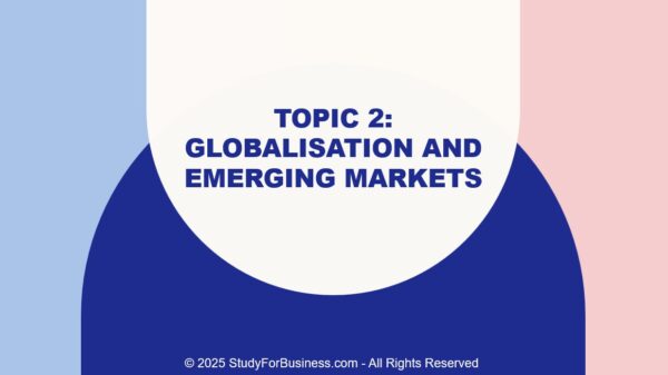 Globalisation and Emerging Markets: 7 Essential PowerPoint Decks for A-Level Business Studies